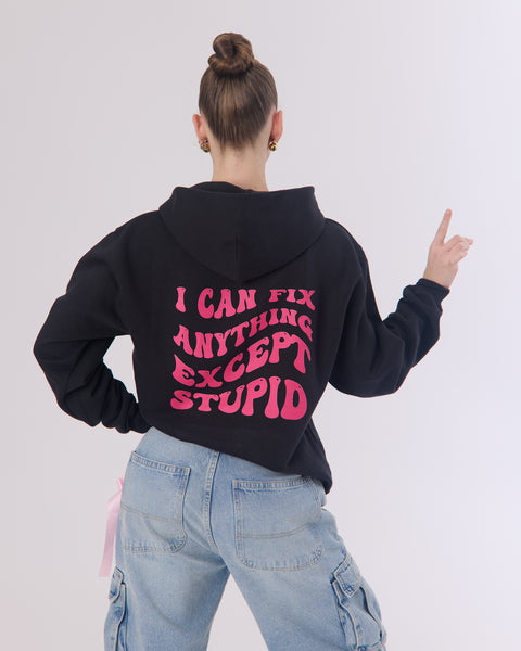 Pink sass - I can fix anything except stupid