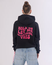 Pink sass - Hold on let me overthink this